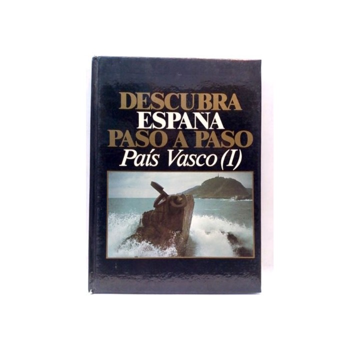 Descubra España Paso A Paso. Pais Vasco I
